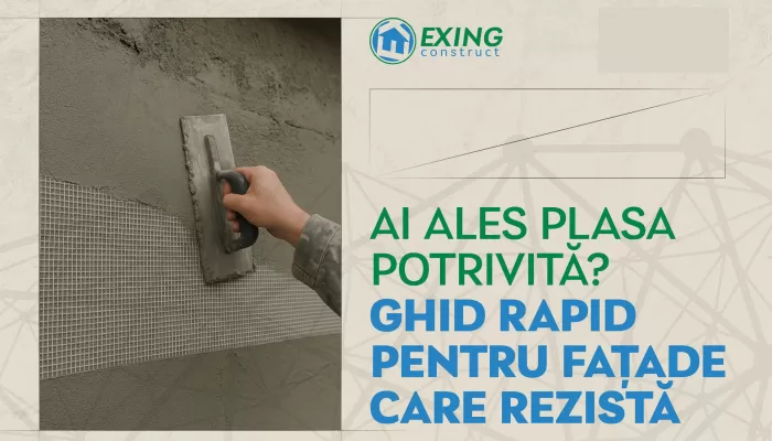 Ai ales plasa potrivită? Ghid rapid pentru fațade care rezistă