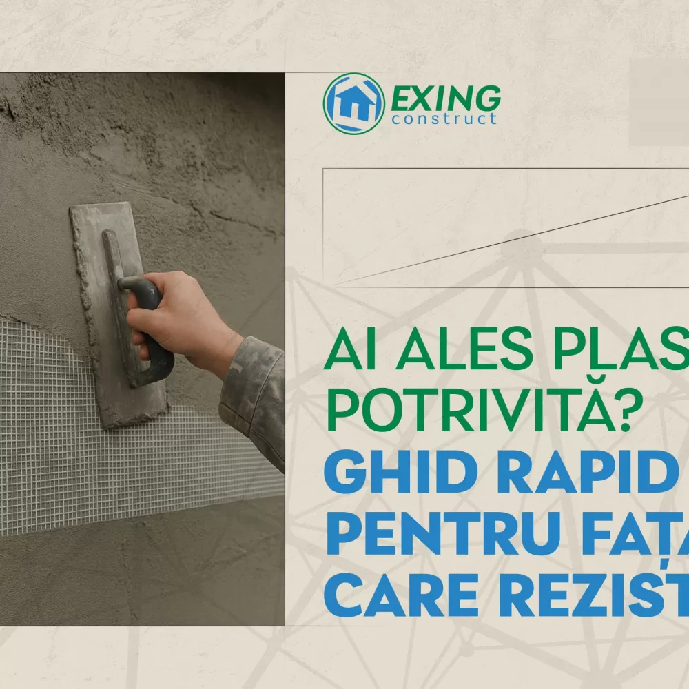 Ai ales plasa potrivită? Ghid rapid pentru fațade care rezistă
