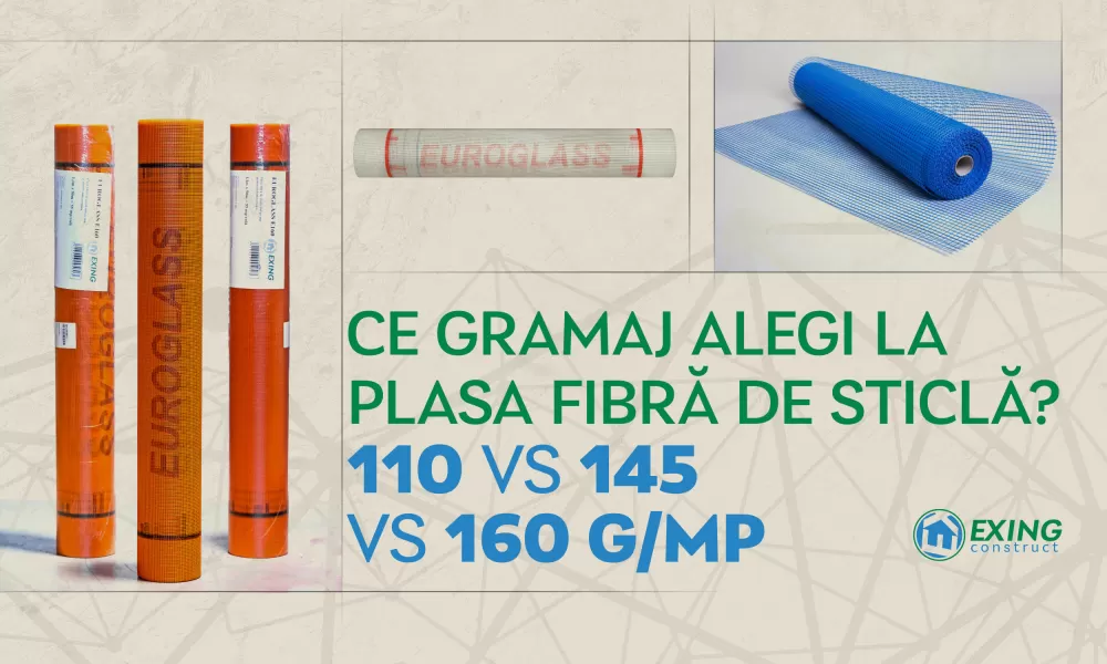 Ce gramaj alegi la plasa fibră de sticlă? 110 vs 145 vs 160 g/mp