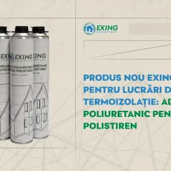 Produs nou Exing pentru lucrări de termoizolație: adeziv poliuretanic pentru polistiren -img