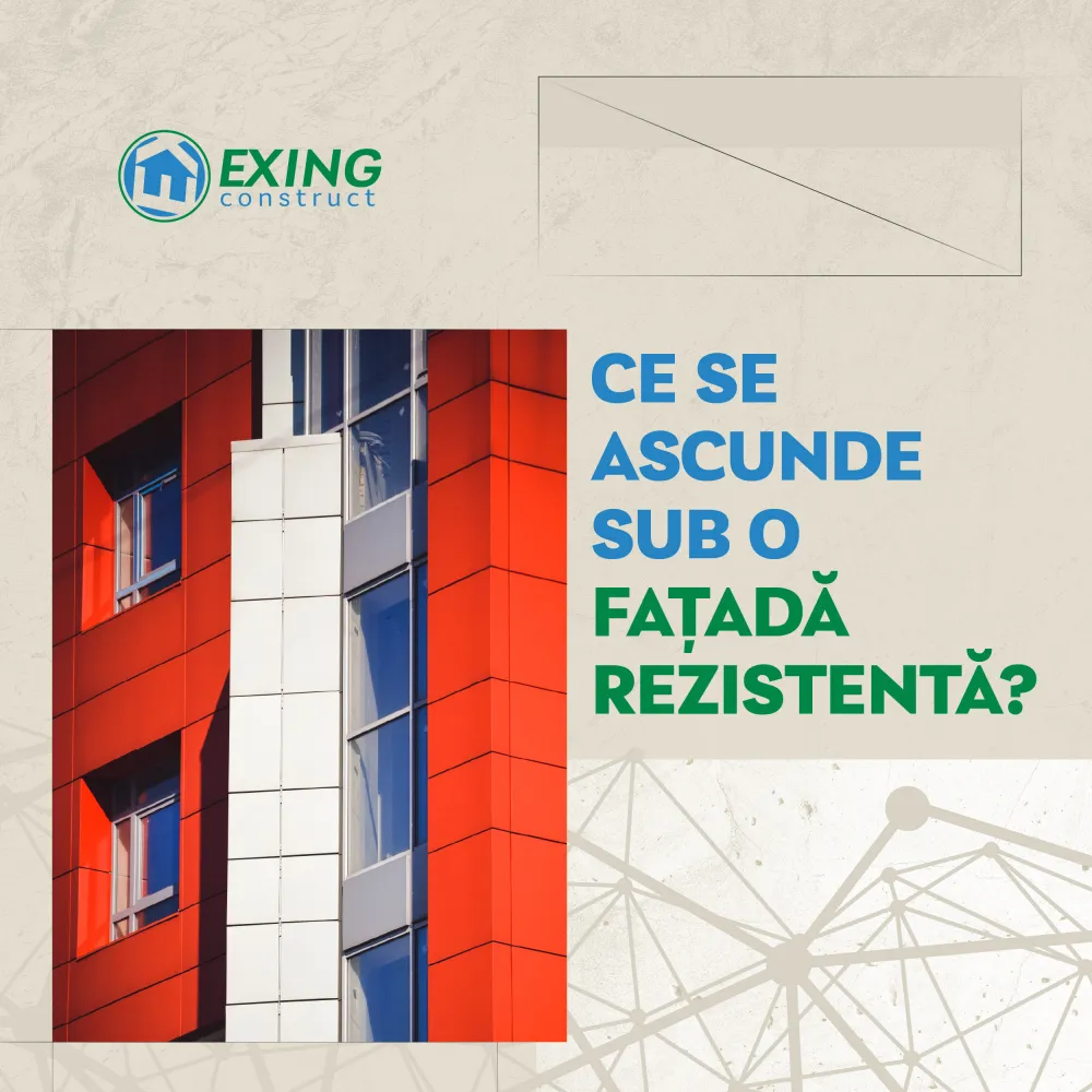 Ce se ascunde sub o fațadă rezistentă?
